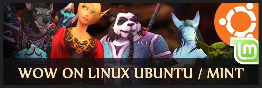 How To Install World of Warcraft in Ubuntu or Linux Mint