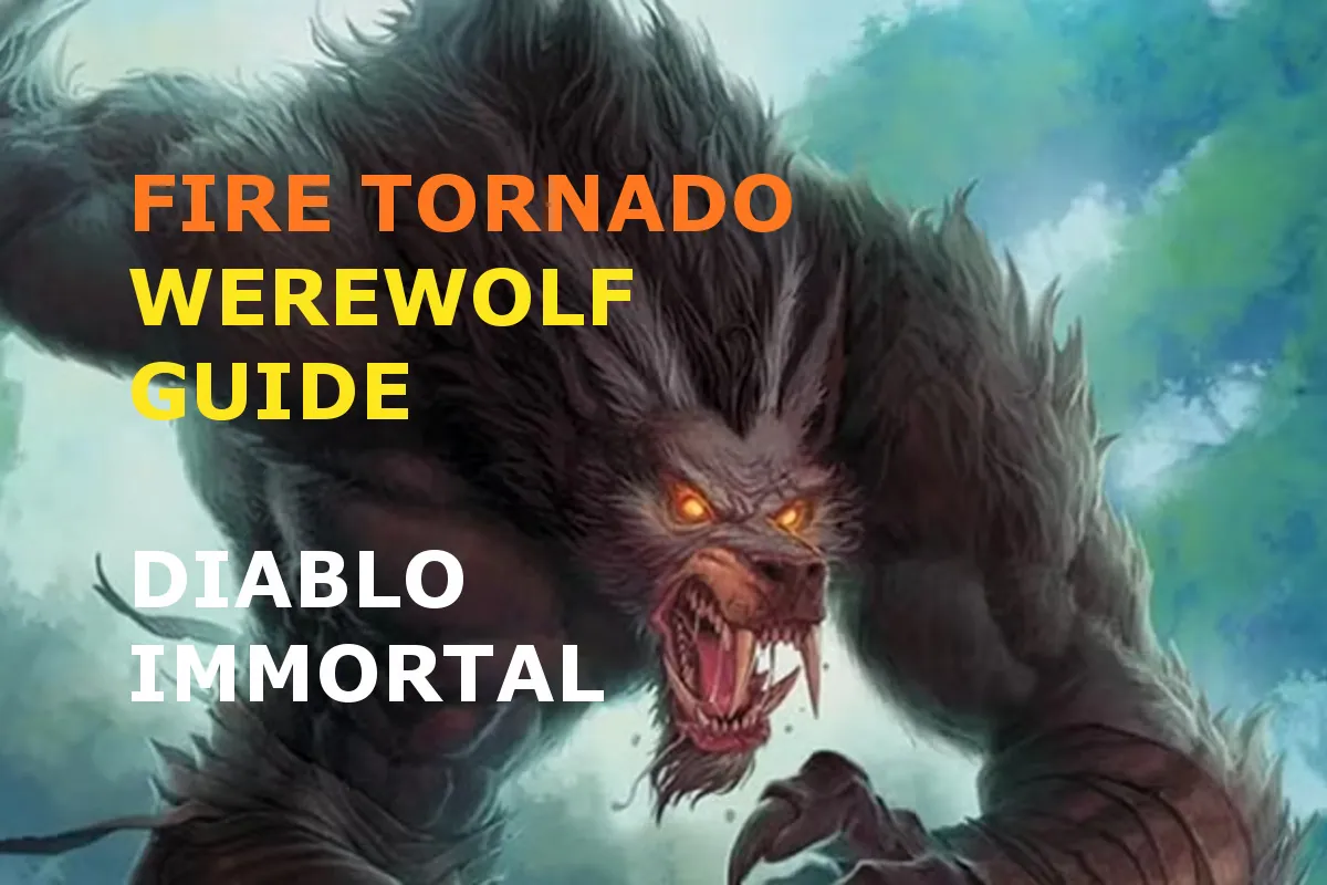 Tornado Werewolf Diablo Immortal