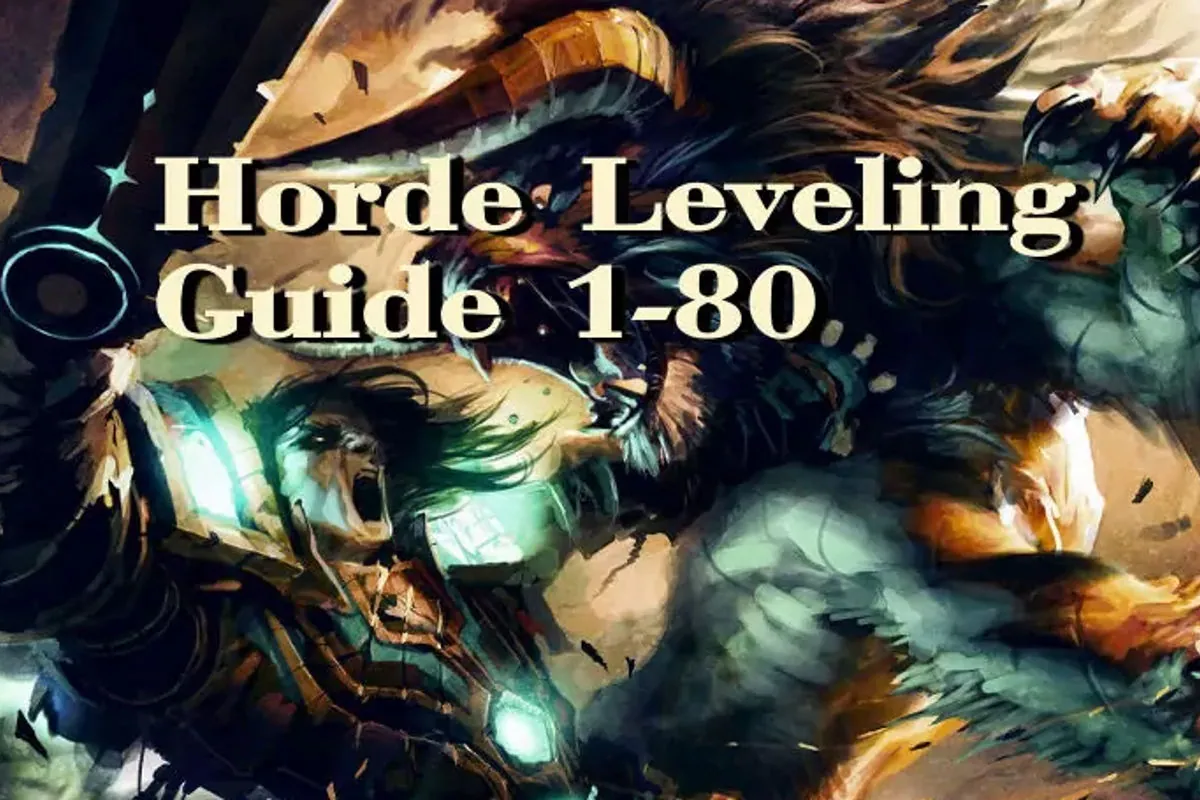 Horde Leveling Guide 1-80